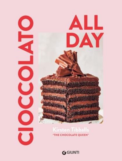 Immagine di CIOCCOLATO. ALL DAY. EDIZ. ILLUSTRATA