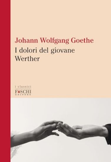 Immagine di DOLORI DEL GIOVANE WERTHER I