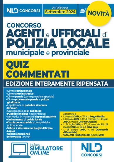 Immagine di CONCORSO AGENTI E UFFICIALI DI POLIZIA LOCALE MUNICIPALE E PROVINCIALE. QUIZ COMMENTATI PER LA PRE