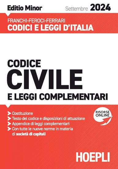 Immagine di CODICE CIVILE E LEGGI COMPLEMENTARI. SETTEMBRE 2024. EDIZ. MINOR. CON ESPANSIONE ONLINE