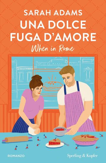 Immagine di DOLCE FUGA D`AMORE. WHEN IN ROME (UN)