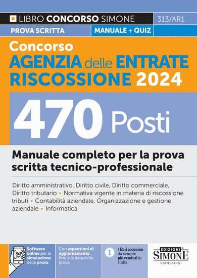 Immagine di CONCORSO AGENZIA DELLE ENTRATE RISCOSSIONE 2024. 470 POSTI MANUALE COMPLETO PER LA PROVA SCRITTA