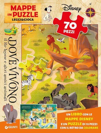 Immagine di DOVE VIVONO IL RE LEONE E ALTRI AMICI ANIMALI. MAPPE IN PUZZLE. LEGGI&GIOCA. EDIZ. A COLORI. CON...