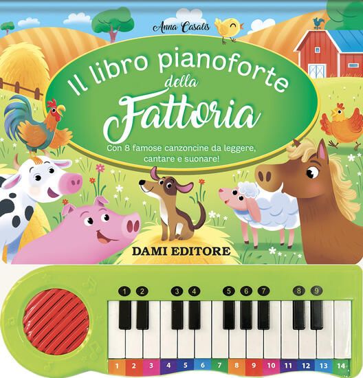 Immagine di LIBRO PIANOFORTE DELLA FATTORIA. CON 8 FAMOSE CANZONCINE DA LEGGERE, CANTARE E SUONARE! EDIZ. A ...