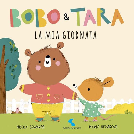 Immagine di MIA GIORNATA. BOBO & TARA. EDIZ. A COLORI (LA)