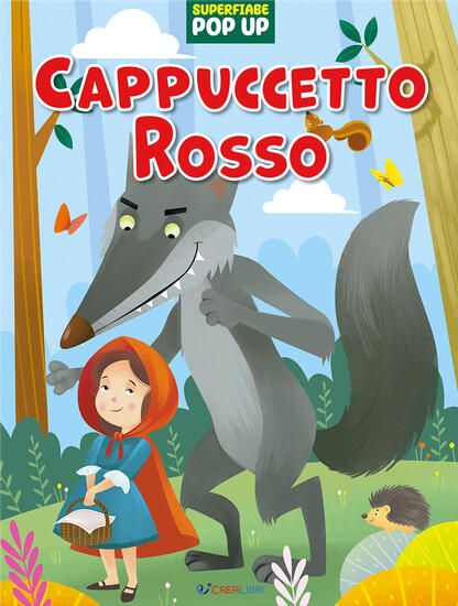 Immagine di CAPPUCCETTO ROSSO. SUPERFIABE POP UP. EDIZ. ILLUSTRATA