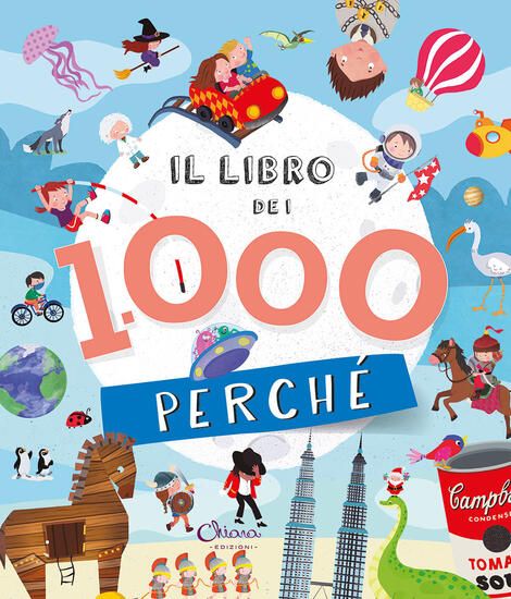 Immagine di LIBRO DEI 1000 PERCHE`. LIBRI PER IMPARARE. EDIZ. A COLORI (IL)