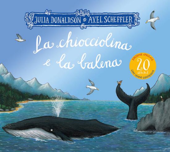 Immagine di CHIOCCIOLINA E LA BALENA. EDIZ. SPECIALE 20 ANNI (LA)