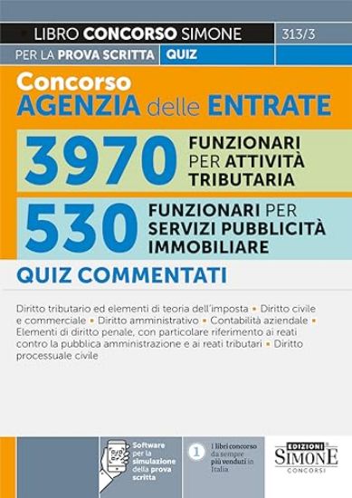 Immagine di CONCORSO AGENZIA DELLE ENTRATE. 3970 FUNZIONARI PER ATTIVITA` TRIBUTARIA. 530 FUNZIONARI PER SERVIZI