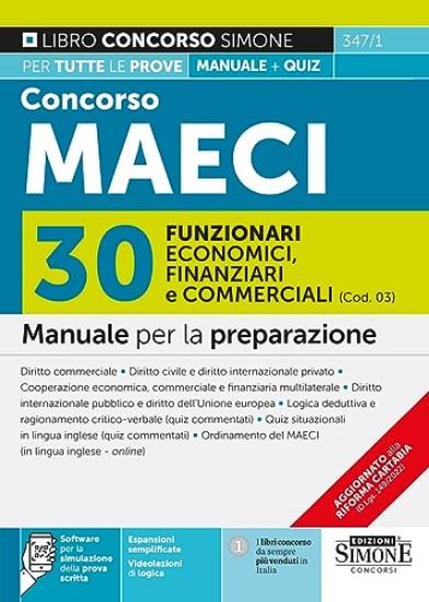 Immagine di CONCORSO MAECI 2023. 30 FUNZIONARI ECONOMICI FINANZIARI E COMMERCIALI (COD. 03). MANUALE