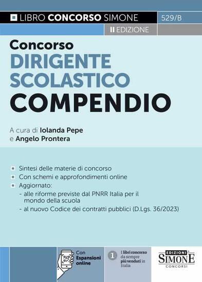 Immagine di CONCORSO DIRIGENTE SCOLASTICO. COMPENDIO. SINTESI DELLE MATERIE DI CONCORSO.CON ESTENSIONE ONLINE