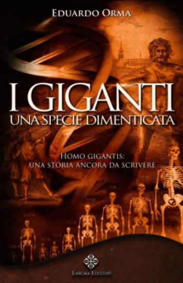 Immagine di GIGANTI: UNA SPECIE DIMENTICATA ( I )