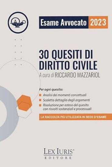 Immagine di 30 QUESITI DI DIRITTO CIVILE. ESAME AVVOCATO 2023