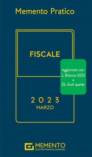 Immagine di MEMENTO PRATICO FISCALE 2023