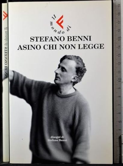 Immagine di MONDO DI STEFANO BENNI. (IL) ASINO CHI NON LEGGE