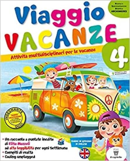 Immagine di VIAGGIO VACANZE. PER LA SCUOLA ELEMENTARE VOL.4