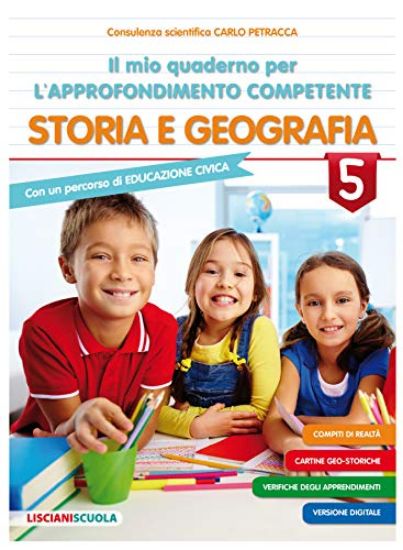 Immagine di MIO QUADERNO PER L`APPROFONDIMENTO COMPETENTE STORIA E GEOGRAFIA 5