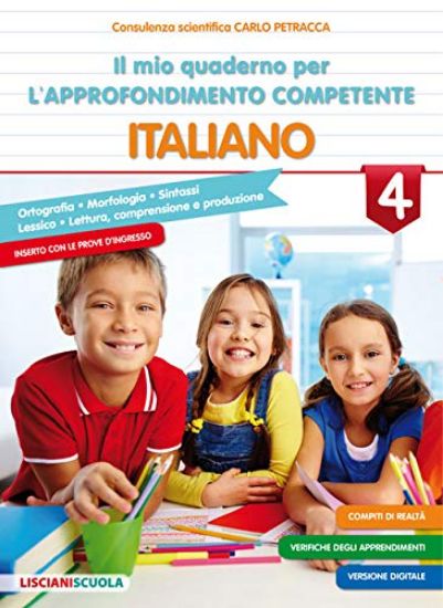 Immagine di MIO QUADERNO PER L`APPROFONDIMENTO COMPETENTE ITALIANO 4