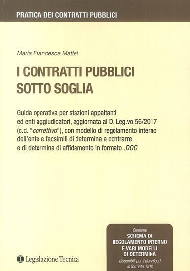 Immagine di CONTRATTI PUBBLICI SOTTO SOGLIA (I)