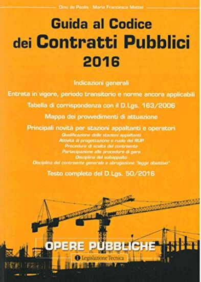 Immagine di GUIDA AL CODICE DEI CONTRATTI PUBBLICI 2016