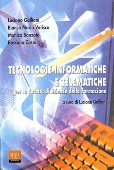 Immagine di TECNOLOGIE INFORMATICHE E TELEMATICHE PER LE FACOLTA` DI SCENZE DELLA FORMAZIONE