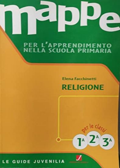 Immagine di MAPPE PER L`APPRENDIMENTO.-RELIGIONE 1/2/3 - VOLUME 1