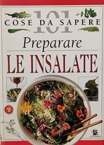 Immagine di PREPARARE LE INSALATE