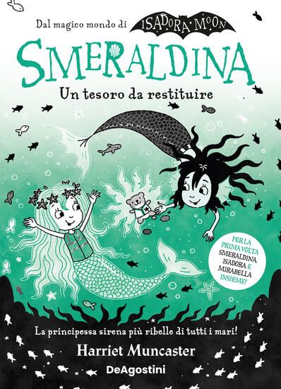 Immagine di SMERALDINA. UN TESORO DA RESTITUIRE. ISADORA MOON