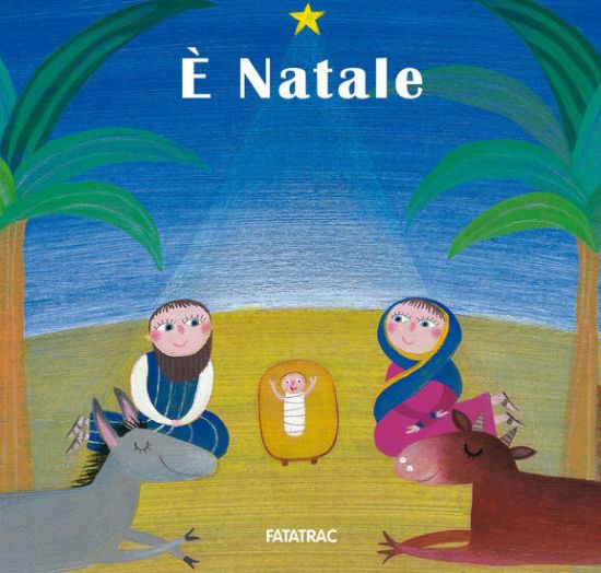 Immagine di E` NATALE. EDIZ. A COLORI