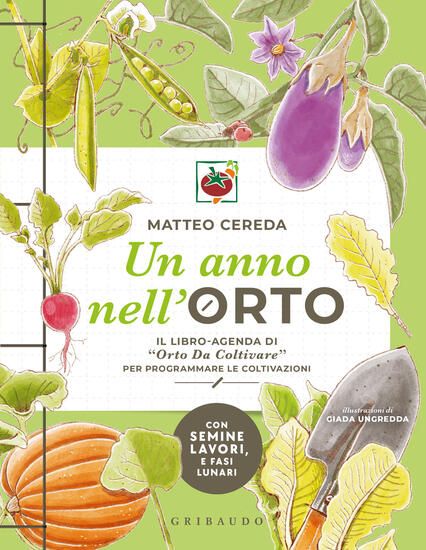 Immagine di ANNO NELL`ORTO. IL LIBRO-AGENDA DI \\ORTO DA COLTIVARE\\ PER PROGRAMMARE LE COLTIVAZIONI (UN)