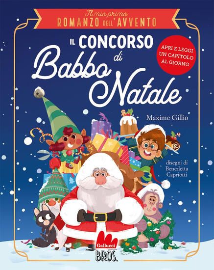 Immagine di CONCORSO DI BABBO NATALE. IL MIO PRIMO ROMANZO DELL`AVVENTO (IL)