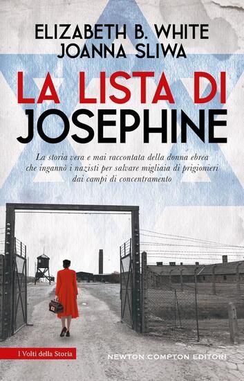 Immagine di LISTA DI JOSEPHINE. LA STORIA VERA E MAI RACCONTATA DELLA DONNA EBREA CHE INGANNO` I NAZISTI PER...