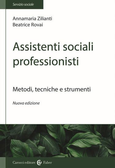 Immagine di ASSISTENTI SOCIALI PROFESSIONISTI. METODOLOGIA DEL LAVORO SOCIALE