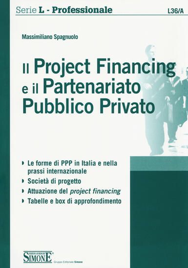 Immagine di PROJECT FINANCING E IL PARTENARIATO PUBBLICO PRIVATO