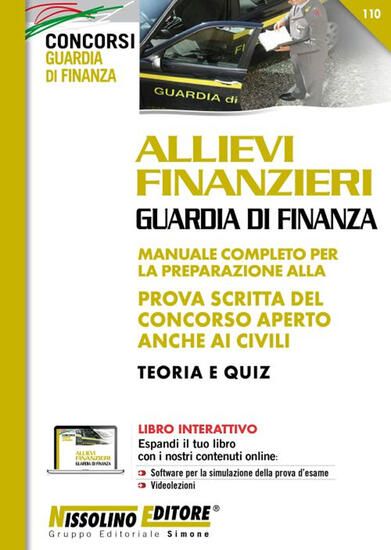 Immagine di CONCORSO ALLIEVI FINANZIERI GUARDIA DI FINANZA. MANUALE COMPLETO PER LA PROVA SCRITTA