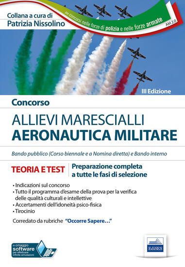 Immagine di CONCORSO ALLIEVI MARESCIALLI AERONAUTICA MILITARE. TEORIA E TEST PER TUTTE LE FASI DI SELEZIONE