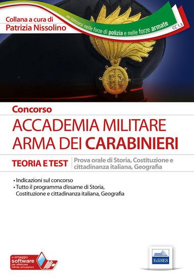 Immagine di CONCORSO ACCADEMIA MILITARE. ARMA DEI CARABINIERI. TEORIA E TEST PER LA PREPARAZIONE ALLA PROVA ...