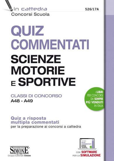 Immagine di QUIZ COMMENTATI SCIENZE MOTORIE E SPORTIVE A48 A49