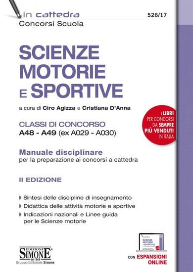 Immagine di SCIENZE MOTORIE E SPORTIVE. CLASSI DI CONCORSO A48-A49 (EX A029-A030). MANUALE PREPARAZIONE