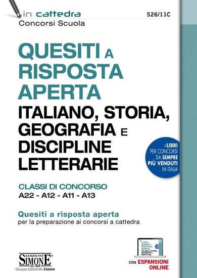 Immagine di QUESITI A RISPOSTA APERTA ITALIANO, STORIA, GEOGRAFIA E DISCIPLINE LETTERARIE A22, A12, A11, A13