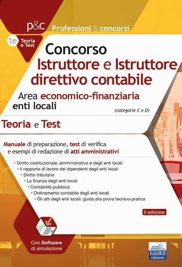 Immagine di CONCORSO ISTRUTTORE CONTABILE ENTI LOCALI. AREA ECONOMICO-FINANZIARIA ENTI LOCALI. TEORIA E TEST...