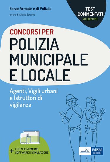 Immagine di CONCORSI POLIZIA MUNICIPALE E LOCALE. AGENTI DI POLIZIA MUNICIPALE E LOCALE. TEST