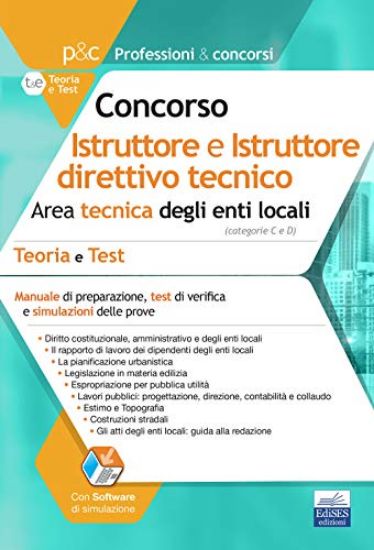 Immagine di CONCORSO ISTRUTTORE E ISTRUTTORE DIRETTIVO TECNICO. AREA TECNICA DEGLI ENTI LOCALI. TEORIA E TES...