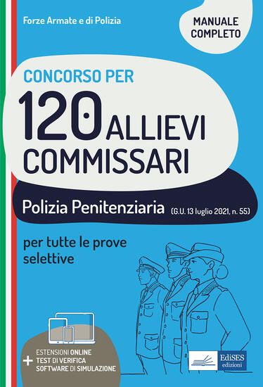 Immagine di CONCORSO PER 120 ALLIEVI COMMISSARI. POLIZIA PENITENZIARIA PER TUTTE LE PROVE SELETTIVE