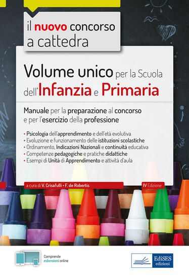 Immagine di VOLUME UNICO PER LA SCUOLA DELL`INFANZIA E PRIMARIA. MANUALE PER LA PREPARAZIONE AL CONCORSO E P...