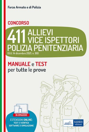 Immagine di CONCORSO 411 ALLIEVI VICE ISPETTORI POLIZIA PENITENZIARIA. MANUALE E TEST PER TUTTE LE PROVE. CO...