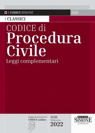 Immagine di CODICE DI PROCEDURA CIVILE E LEGGI COMPLEMENTARI 2022