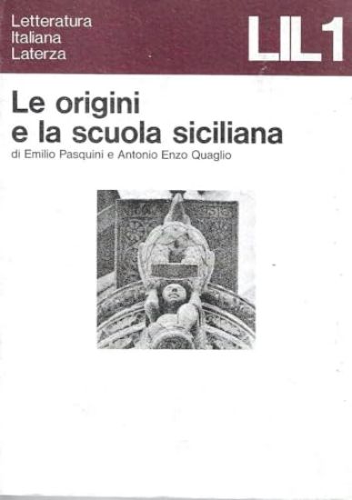 Immagine di ORIGINI E LA SCUOLA SICILIANA (LE)