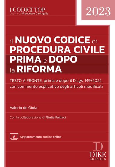 Immagine di NUOVO CODICE DI PROCEDURA CIVILE PRIMA E DOPO LA RIFORMA. CON AGGIORNAMENTO ONLINE ( IL ) 2023