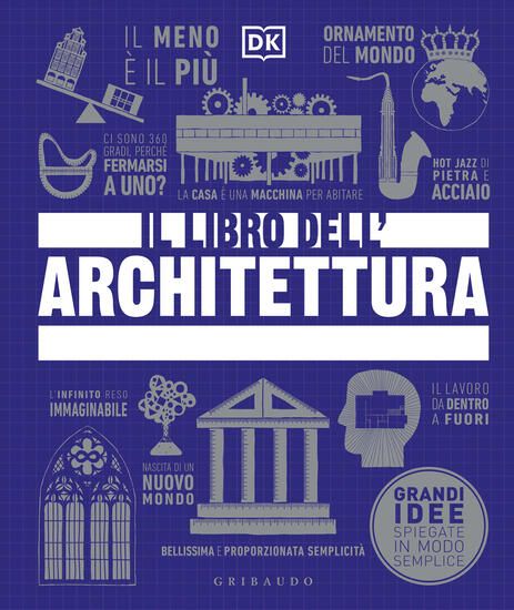 Immagine di LIBRO DELL`ARCHITETTURA. EDIZ. ILLUSTRATA (IL)